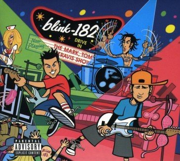 The mark, tom and travis show Blink 182