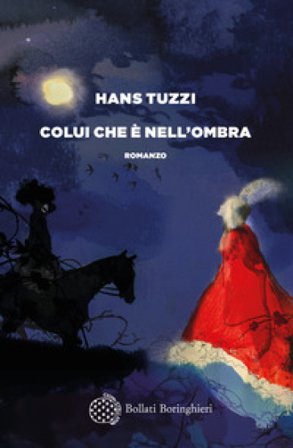 Colui che è nell'ombra Hans Tuzzi