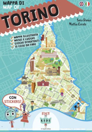 Mappa illustrata di torino. Con adesivi. Nuova ediz. Sara Dania