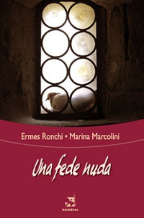 Una fede nuda Ermes Ronchi