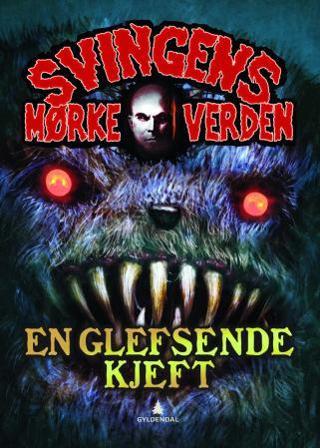 En glefsende kjeft - Bok av Arne Svingen - Hardback