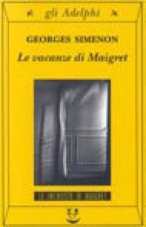 Le vacanze di Maigret Georges Simenon