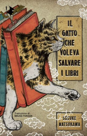 Il gatto che voleva salvare i libri Sosuke Natsukawa