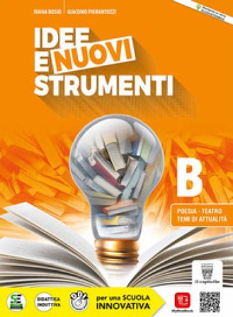 Idee e nuovi strumenti. Con Letteratura delle origini. Per il biennio delle Scuole superiori. Con e-book. Con espansione online. Vol. B: Poesia, 