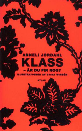 Klass - är du fin nog? - Bok av Anneli Jordahl - Pocket