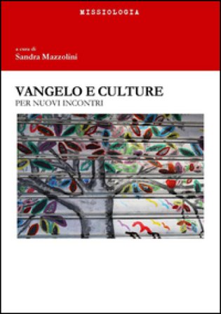 Vangelo e culture. Per nuovi incontri. Ediz. integrale Gioacchino Campese