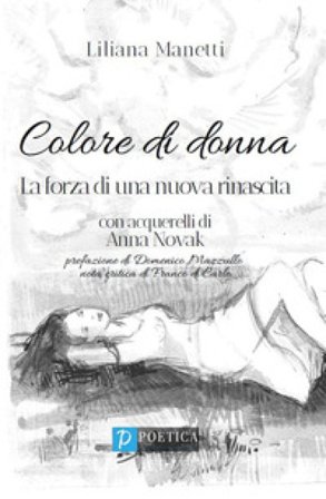 Colore di donna Liliana Manetti