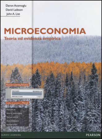 Microeconomia. Teoria ed evidenza empirica. Ediz. mylab. Con espansione online Daron Acemoglu