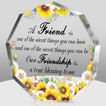 Akryylinen koristeellinen kyltti, Auringonkukka Ystävyys Paras Ystävä -laatta naisille, Yhdeksänkulmainen lahja syntymäpäiväksi, jouluksi, kiitokseksi