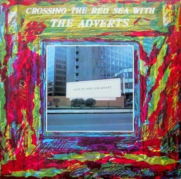 Crossing the red sea with the adverts The Adverts