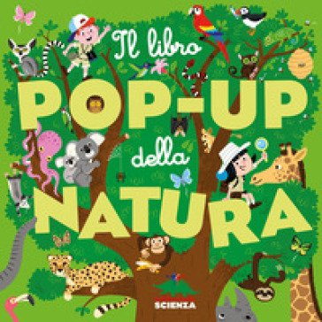 Il libro pop-up della natura. Ediz. a colori Sylvie Baussier