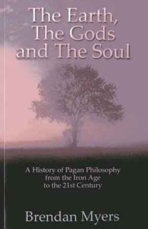 Earth, The Gods and The Soul - A History of Paga - From the Iron Age to the 21st Century