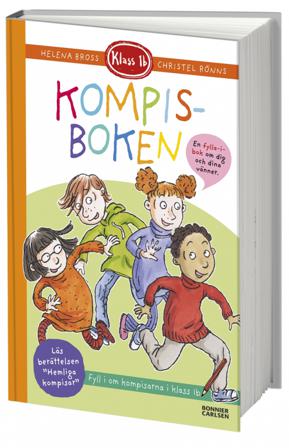 Klass 1b. Kompisboken - Bok av Helena Bross - Inbunden