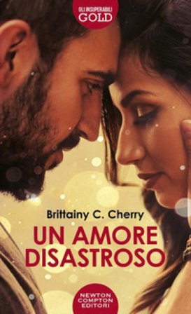 Un amore disastroso Brittainy C. Cherry