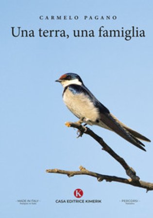 Una terra, una famiglia Carmelo Pagano