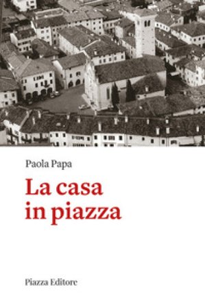La casa in piazza Paola Papa