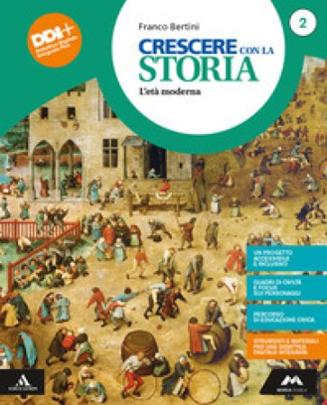 Crescere con la storia. Per la Scuola media. Con e-book. Con espansione online. Vol. 2 Franco Bertini