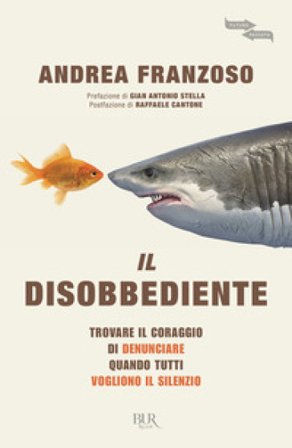Il disobbediente Andrea Franzoso