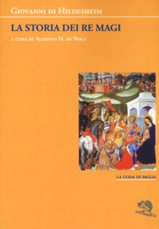 La storia dei Re Magi Giovanni di Hildesheim