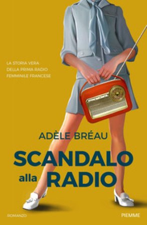 Scandalo alla radio Adèle Bréau