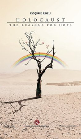 Holocaust. The reasons for hope Pasquale Rineli