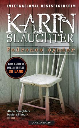 Fedrenes synder - Bok av Karin Slaughter - Pocket