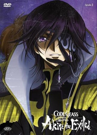 Code Geass - Akito The Exiled #03 - Cio' Che Riluce, Dal Cielo Ricade (First Press)