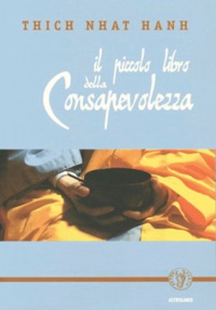 Il piccolo libro della consapevolezza Thich Nhat Hanh