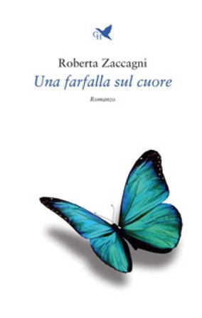 Una farfalla sul cuore Roberta Zaccagni