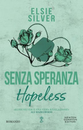 Senza speranza. Hopeless Elsie Silver