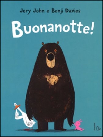 Buonanotte! Ediz. illustrata Jory John
