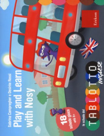 Play and learn with Nosy. Classe quarta. Le schede del Tablotto. Con espansione online Sabrina Campregher