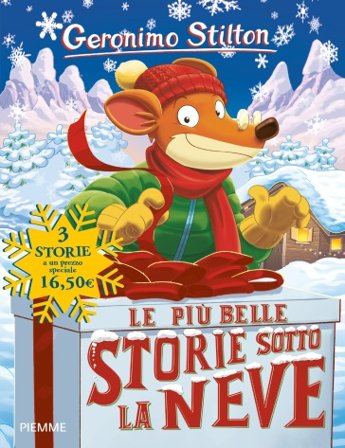 Le più belle storie sotto la neve Geronimo Stilton