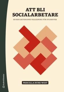 Att bli socialarbetare, ISBN: 9789144097220