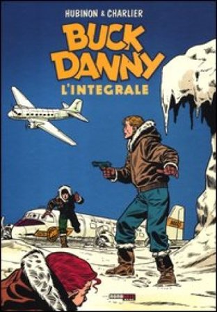 Buck Danny. L'integrale (1955-1956) Jean Michel Charlier