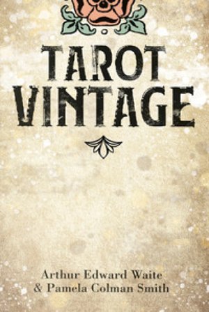 Tarot vintage. Ediz. multilingue Arthur Edward Waite