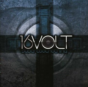 Supercoolnothing 16 VOLT