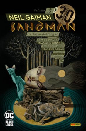 Sandman library. Vol. 3: Le terre del sogno Neil Gaiman
