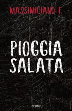 Pioggia salata Massimiliano F.