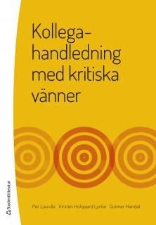 Kollegahandledning med kritiska vänner, ISBN: 9789144114644