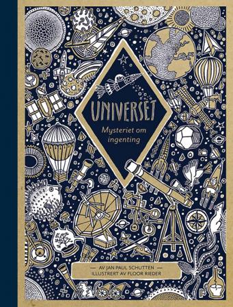 Universet - Bok av Jan Paul Schutten - Hardback