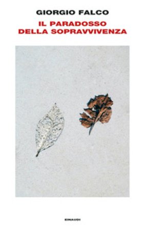 Il paradosso della sopravvivenza Giorgio Falco