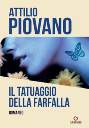 Il tatuaggio della farfalla Attilio Piovano