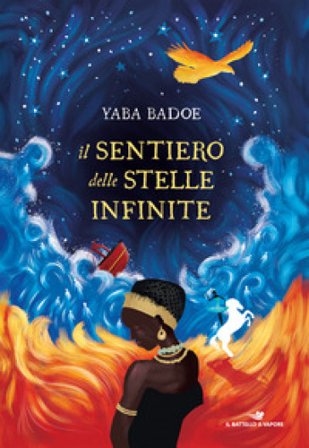 Il sentiero delle stelle infinite Yaba Badoe