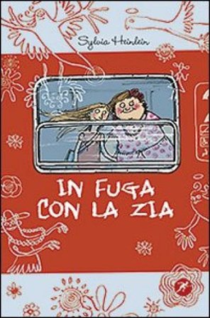 In fuga con la zia Sylvia Heinlein