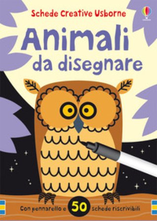 Animali da disegnare. Ediz. illustrata. Con pennarello Fiona Watt