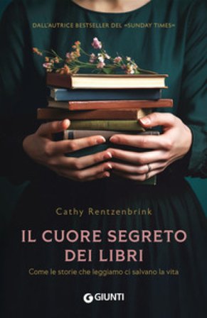 Il cuore segreto dei libri Cathy Rentzenbrink