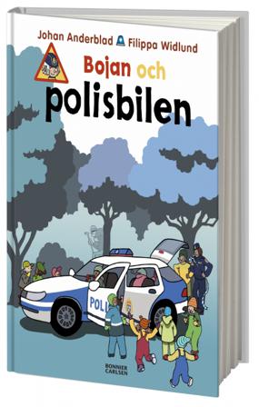 Bojan och polisbilen - Bok av Johan Anderblad & Filippa Widlund - Inbunden