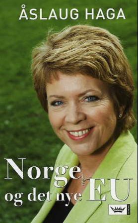 Norge og det nye EU - Bok av Åslaug Haga - Hardback