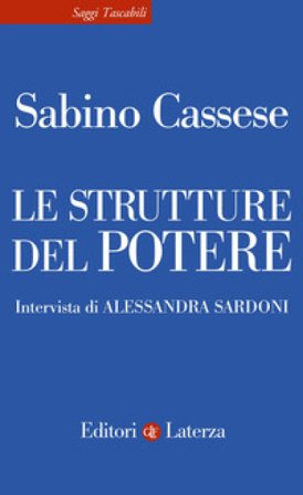 Le strutture del potere Sabino Cassese